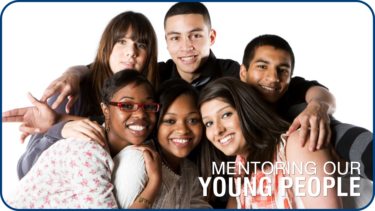MENTORING OUR YOUNG PEOPLE