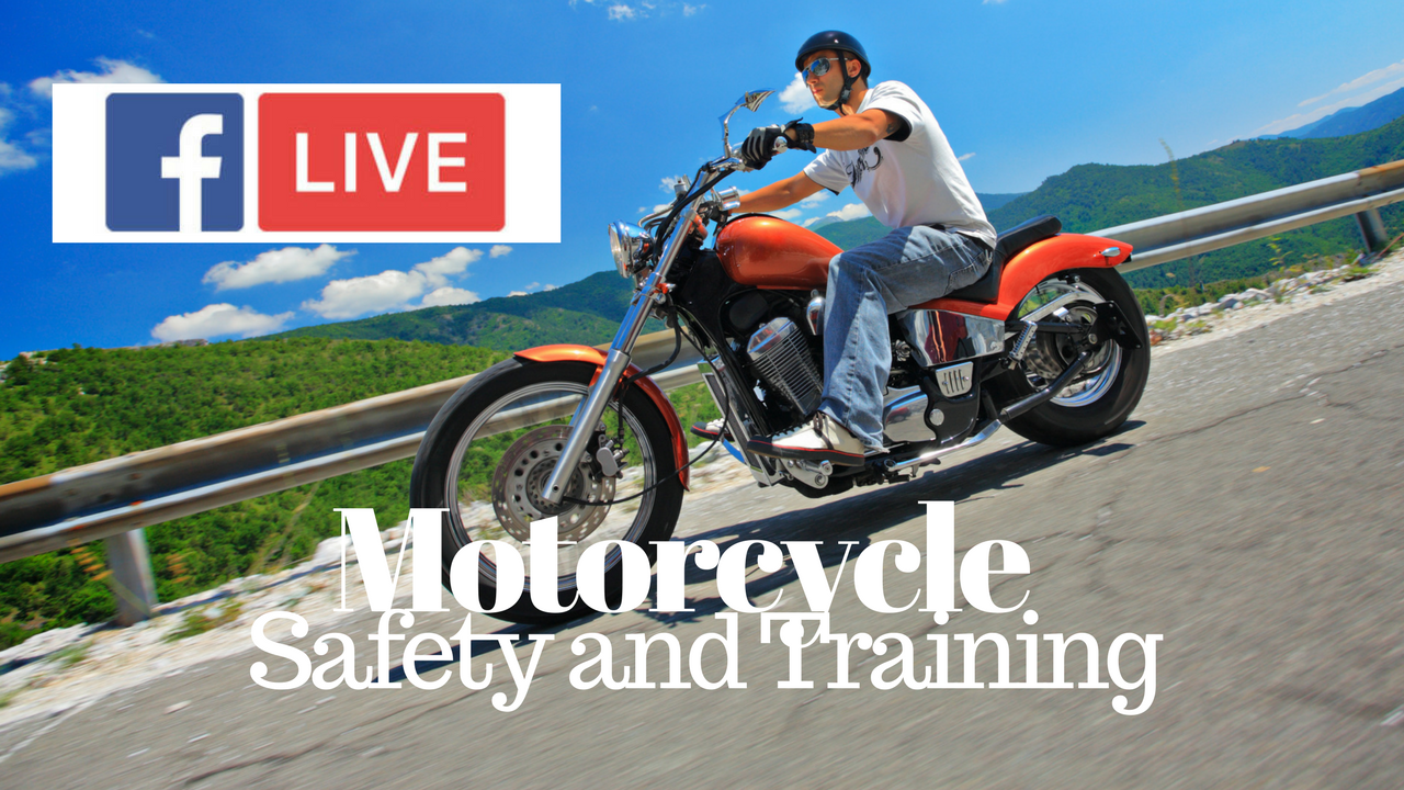 MOTORCYCLE SAFETY AND TRAINING