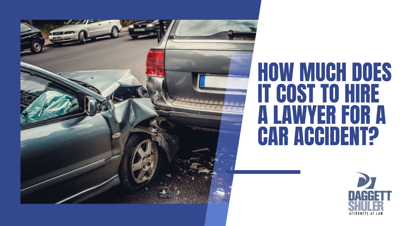 How Much Does It Cost To Hire A Lawyer For A Car Accident?