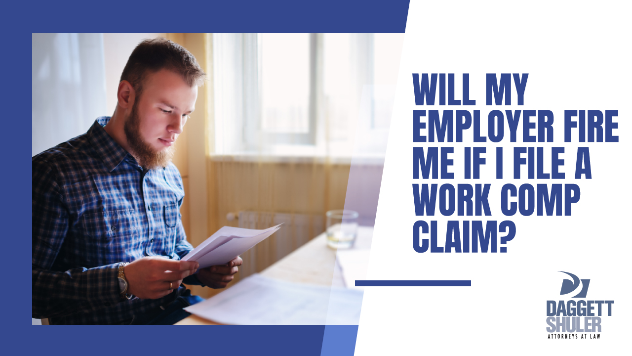 Will My Employer Fire Me If I File A Workers’ Compensation Claim?
