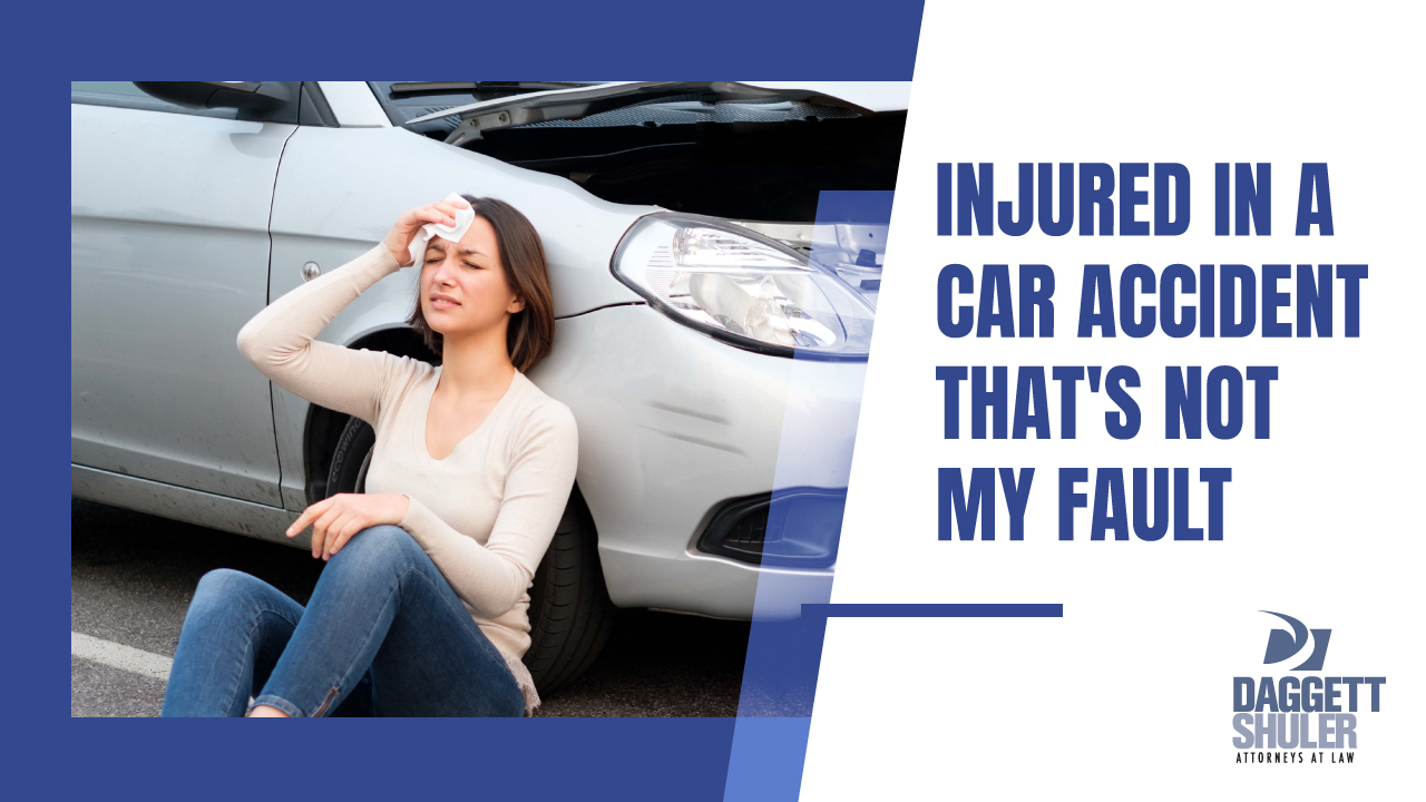 Injured in a Car Accident that’s not my Fault