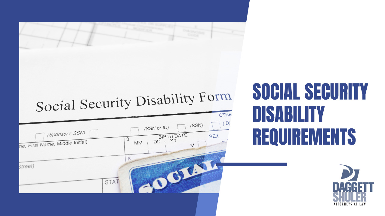 Social Security Disability Requirements