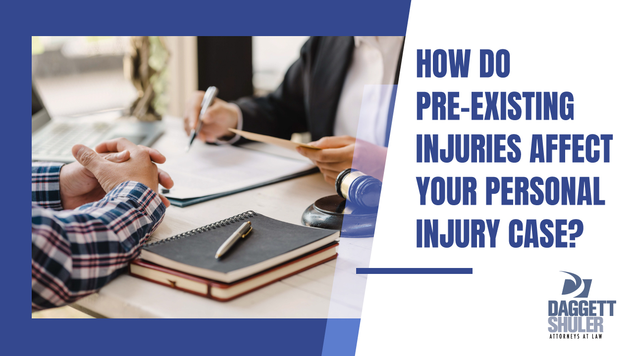 How do Pre-existing Injuries Affect Your Personal Injury Case?